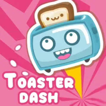 Toaster Dash